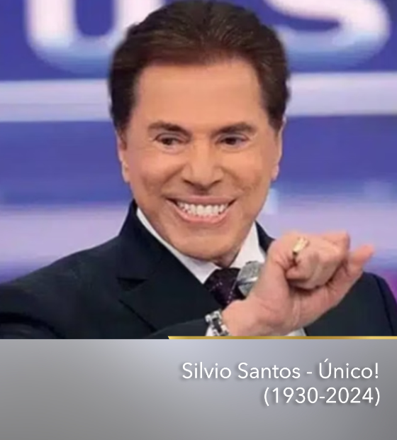 Silvio Santos (1930-2024). Único!