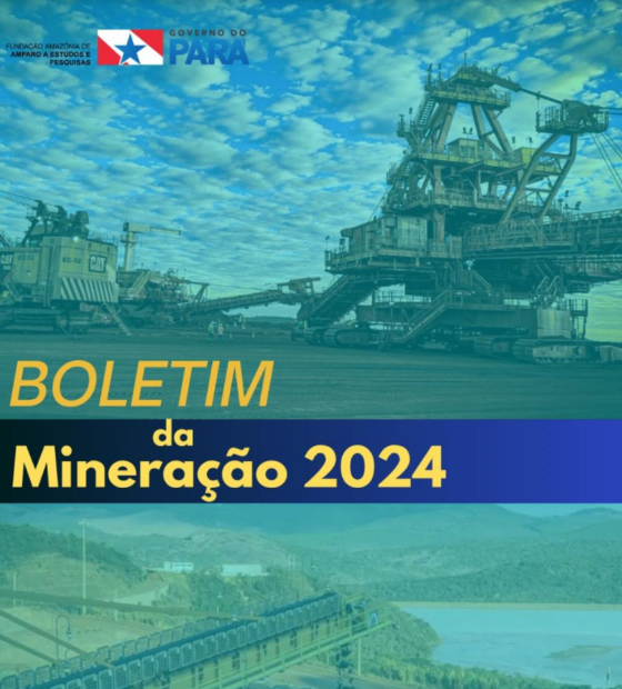 Pará lidera produção de alumínio, ferro e cobre, segundo Boletim da Mineração 2024.