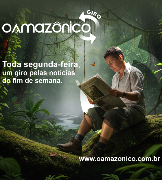 Giro O Amazônico: impunidade na grilagem, açaí na COP30, totem da mulher e lei da adultização.