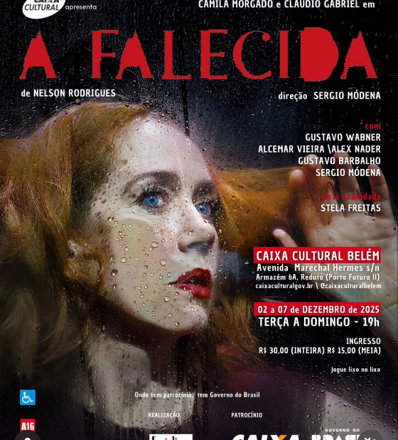 Camila Morgado apresenta espetáculo A Falecida em Belém 