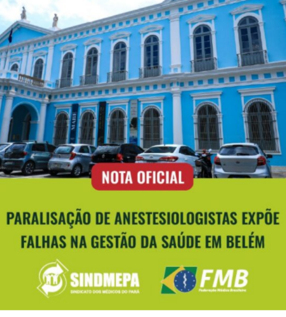 Novela sem fim: Sindmepa faz paralisação por anestesistas e acusa prefeitura de falhas na gestão da saúde em Belém.