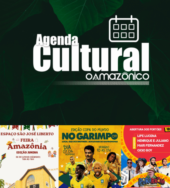 Agenda Cultural O Amazônico: Descubra o que rola em Belém neste primeiro fim de semana de junho 
