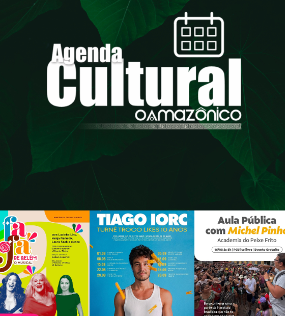 Agenda Cultural: confira os eventos que movimentam Belém neste fim de semana